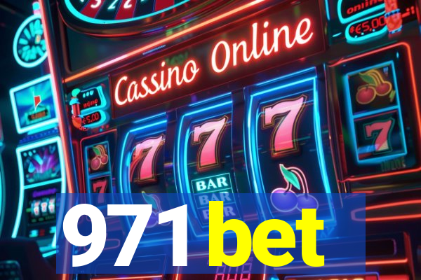 971 bet